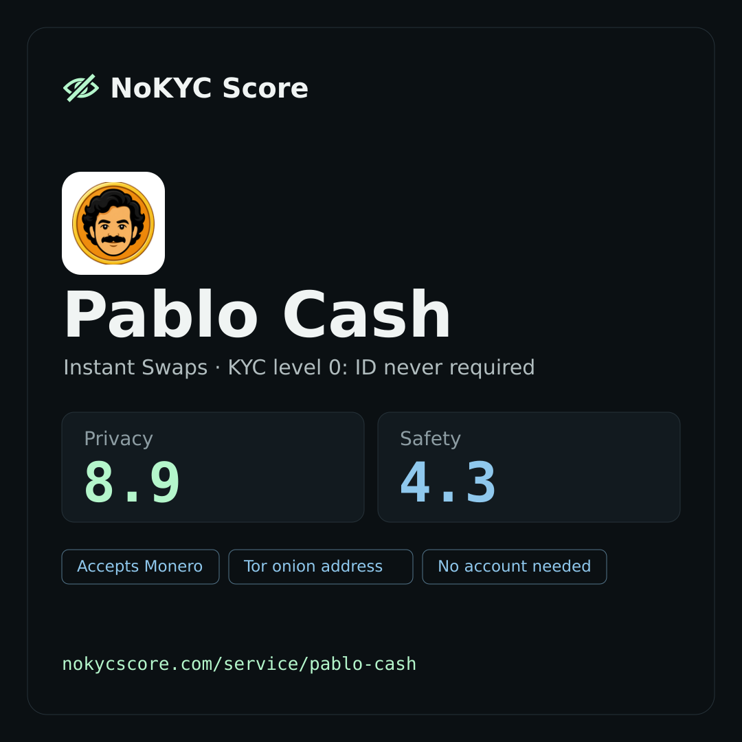 Pablo Cash on NoKYC Score